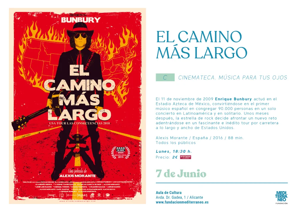 Consigue tus entradas para CINEMATECA CICLO: MÚSICA PARA TUS OJOS "BUNBURY: EL CAMINO MÁS LARGO" en Aula de Cultura de Alicante Alicante