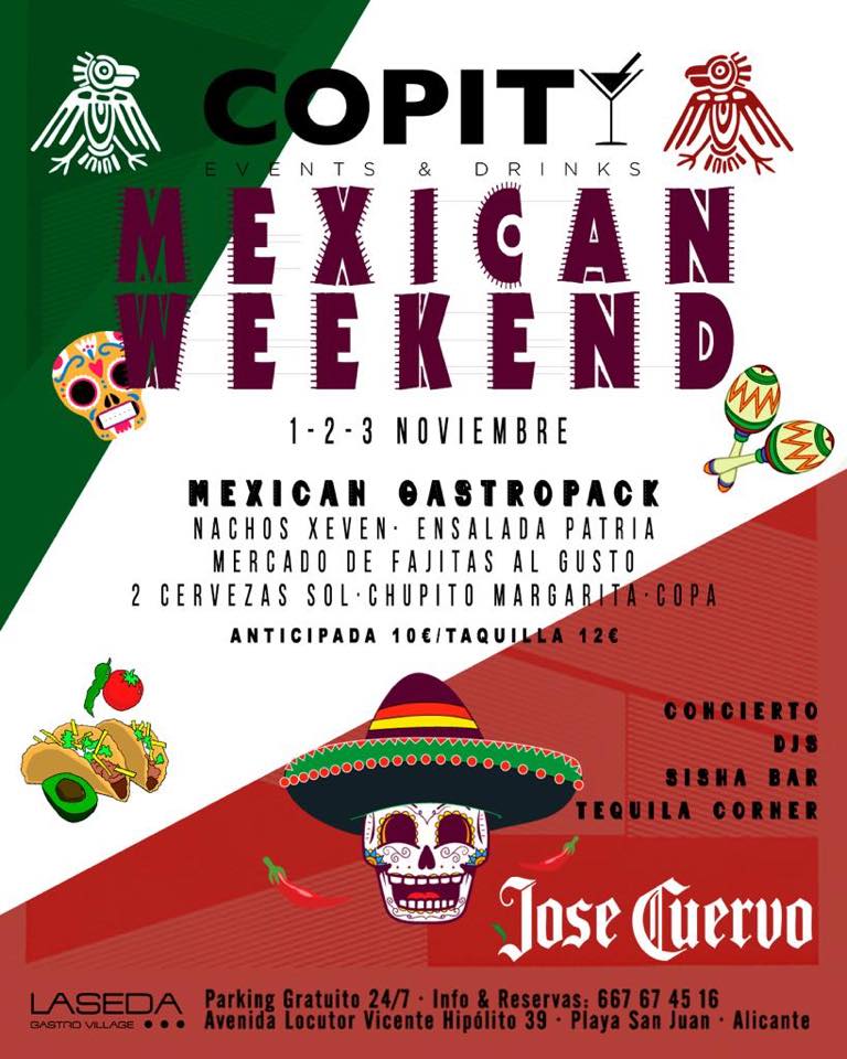 Copity Mexican Weekend