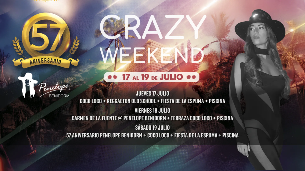 Crazy Weekend (57 Aniversario Penelope Benidorm)