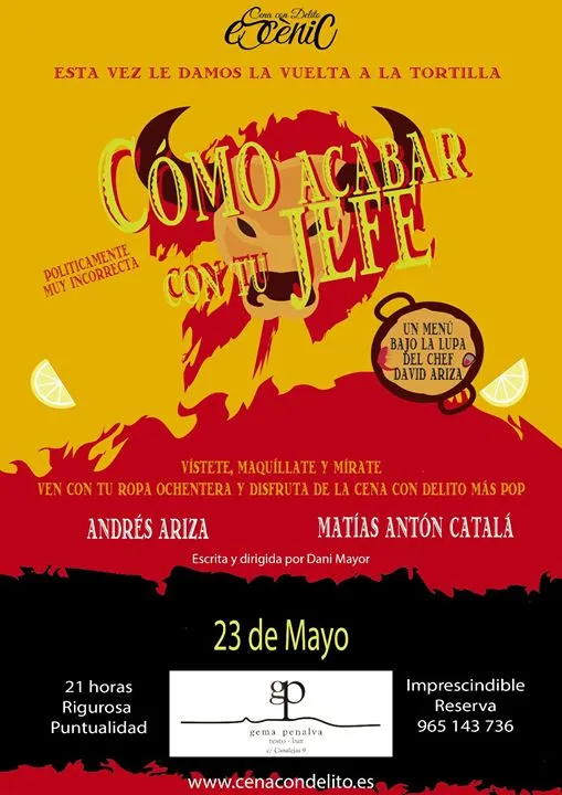 Cómo acabar con tu jefe - Cena Con Delito en resto-bar Gema Penalva