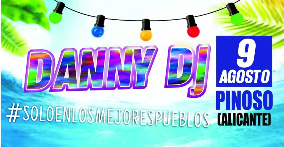 Danny Dj en Pinoso