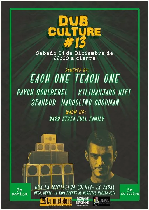 Dub Culture #13 -Each One Teach One & Payoh Soul Rebel - 4 Scoop