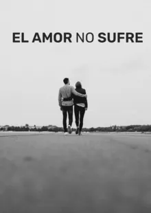 El Amor no Sufre