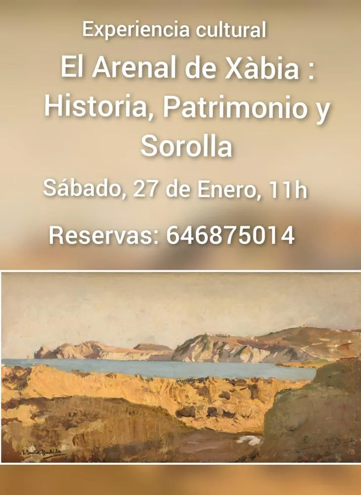El Arenal de Xàbia: Historia, Patrimonio y Sorolla