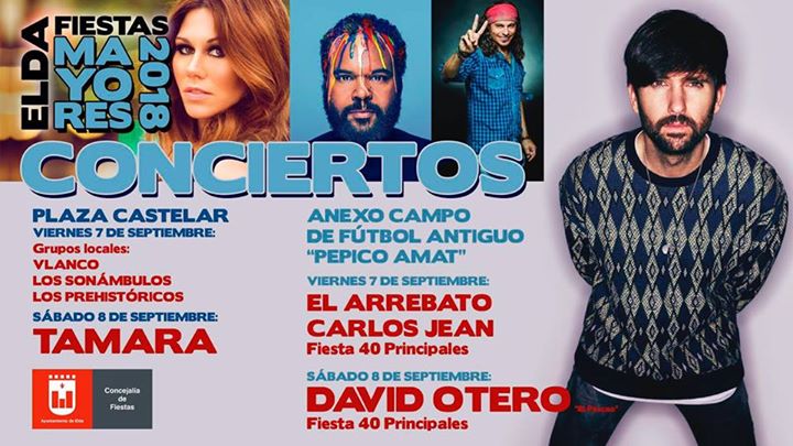 El Arrebato, Carlos Jean, Tamara, David Otero, Vlanco, y más... conciertos gratis en Elda