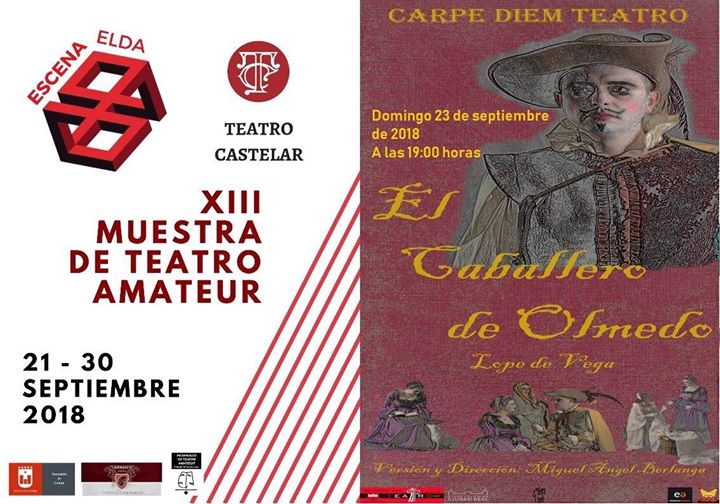 El Caballero de Olmedo - XIII Muestra de Teatro Amateur en Elda