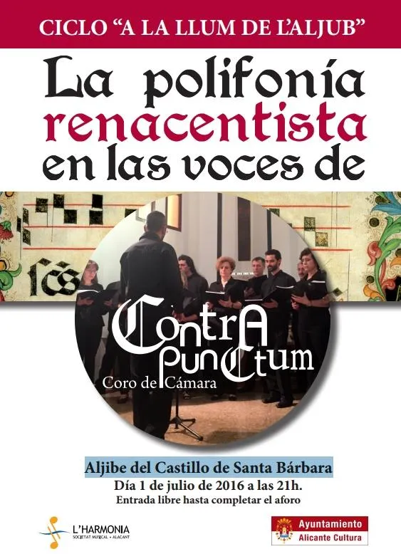 El Coro Contrapunctum de Alicante actua estan noche en el Castillo de Santa Bárbara desde las 21..