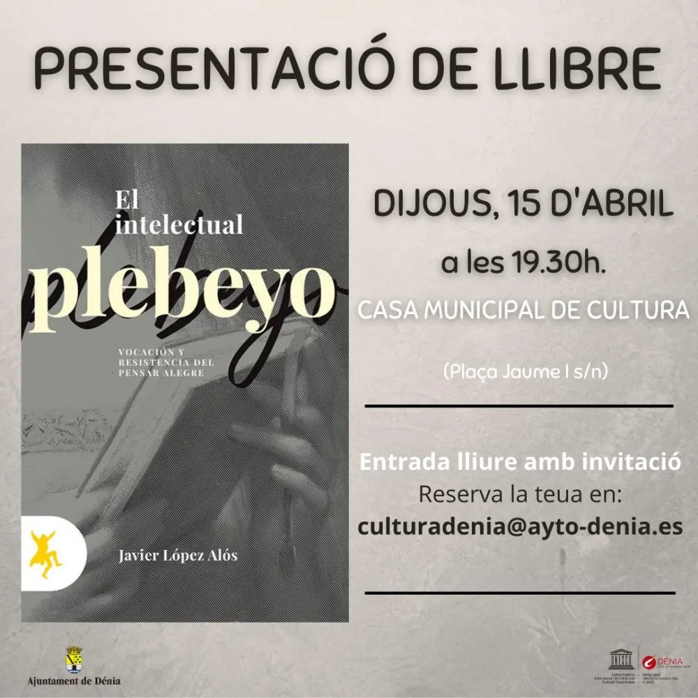 El intelectual Plebeyo. Vocación y resistencia del pensar alegre