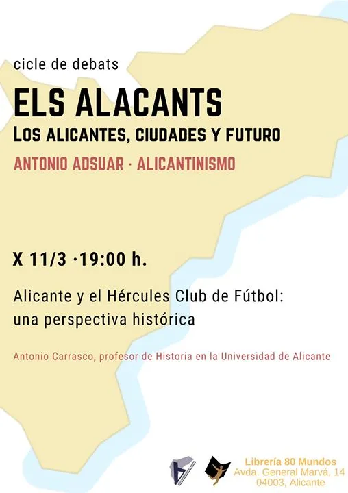 Els Alacants #6: Alicante y el Hércules Club de Fútbol
