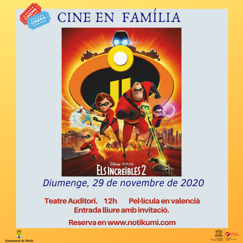 Els Increibles 2 - Cine en Família Denia