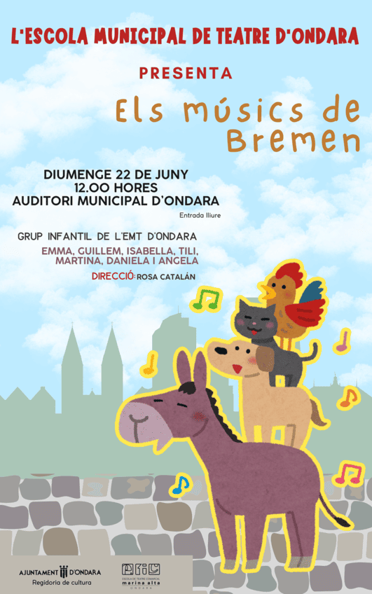 Els músics de Bremen - Escola Municipal de Teatre d'Ondara