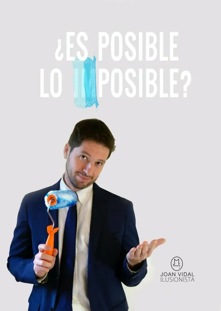 Es posible lo imposible? Espectáculo de magia-ilusionismo con Joan Vidal