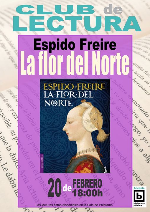 Espido Freire La flor del Norte - Club de Lectura Biblioteca Azorín