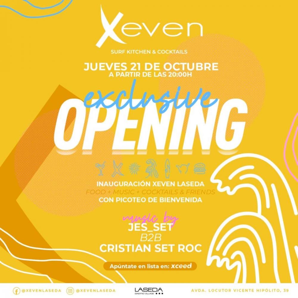 Exclusive opening Xeven