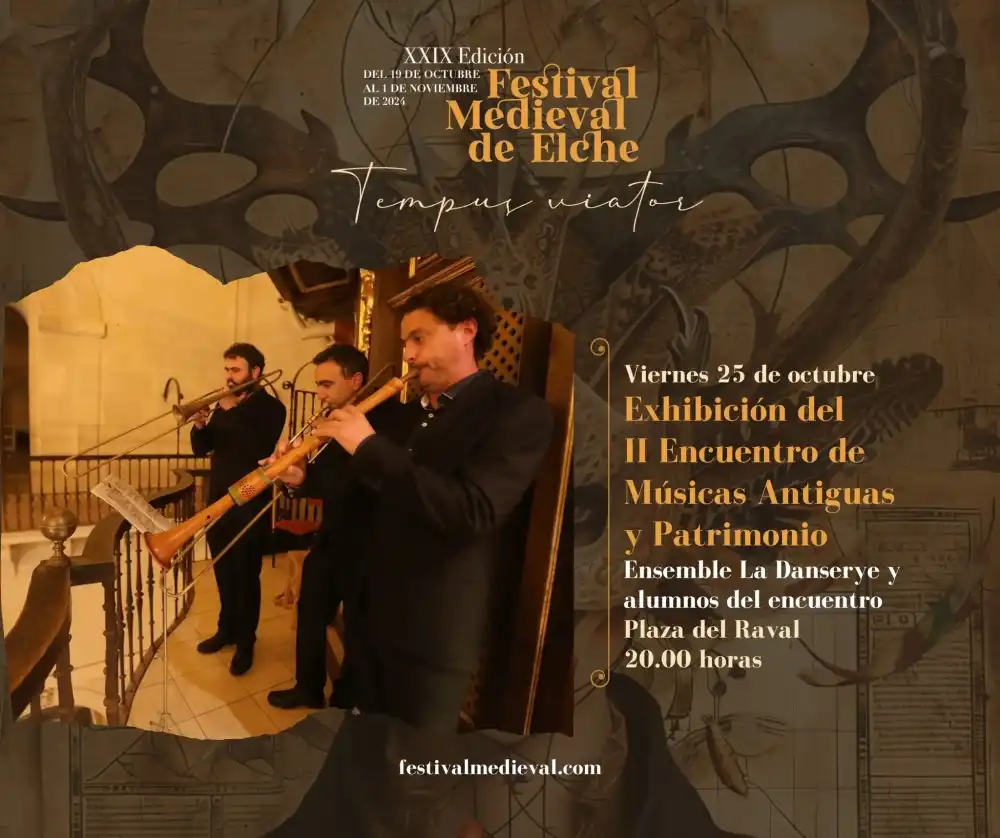 Exhibición del II Encuentro de Músicas Antiguas y Patrimonio ► Festival Medieval Elche 2024