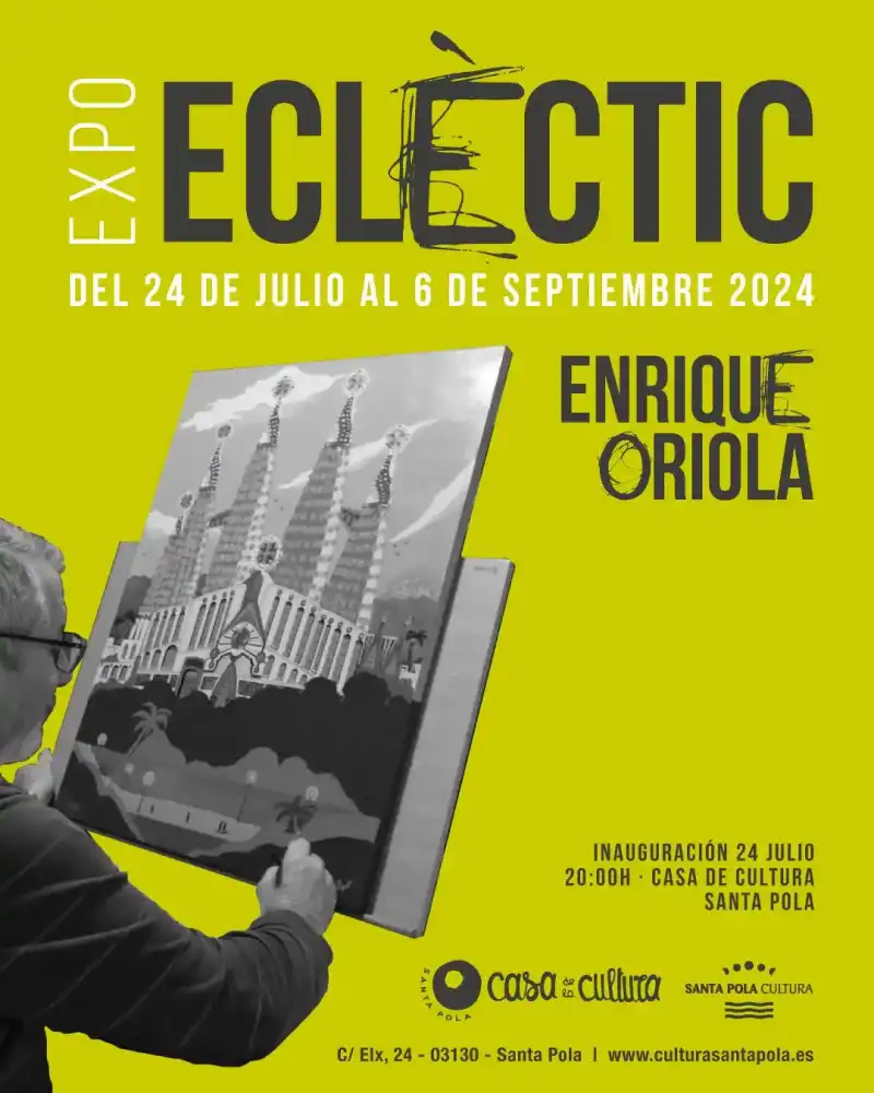 Exposición "Ecléctic" de Enrique Oriola Lafuente