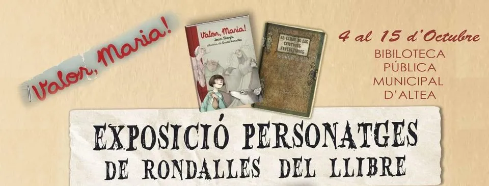 Expo: Valor, Maria!  Personatges de rondalles del llibre