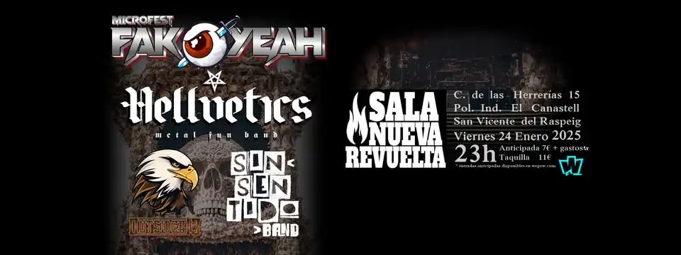 Fak-Yeah +'Outsider13 + Sinsentido Band + Hellvetics