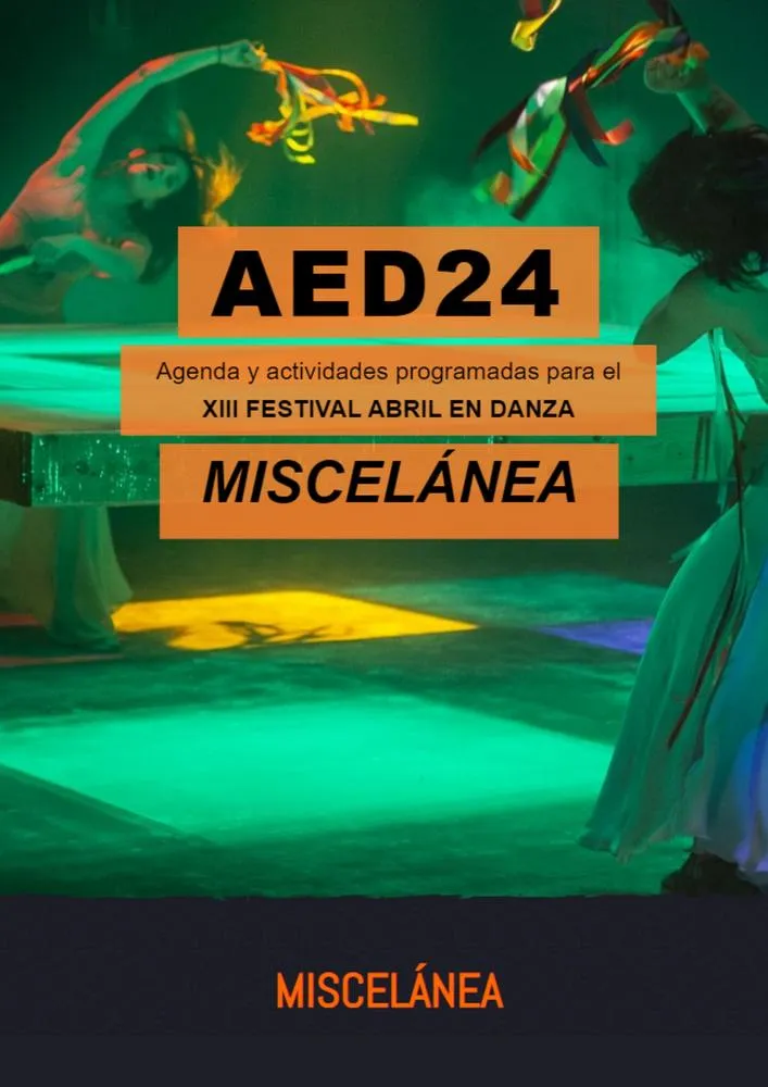 Festival Abril en Danza Miscelánea