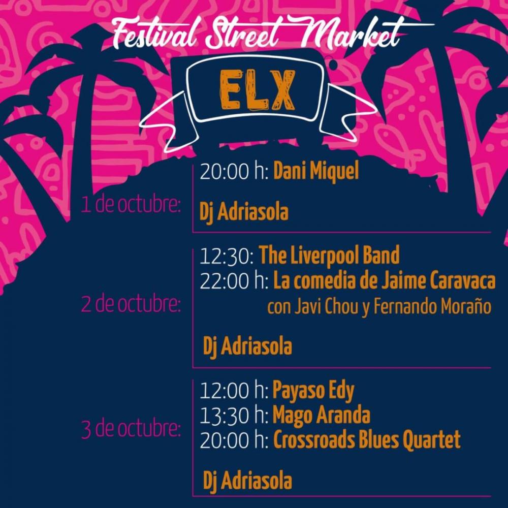 Festival Street Market Elche 2021