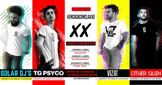 Festival #encasaconclaxxe · 4 directos primer nivel + Regalazos
