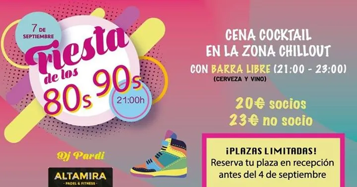 Fiesta de los 80 y 90 En Altamira Padel & Fitness