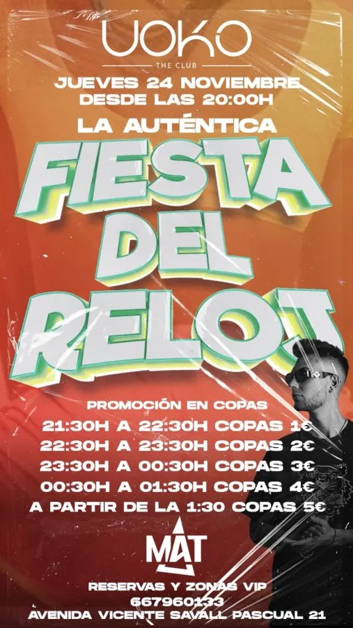 Fiesta del Reloj "la Original" - Uoko The Club