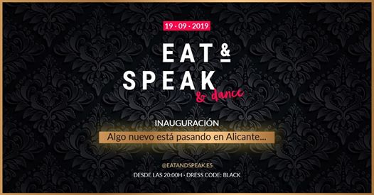 Fiesta exclusiva de Inauguración Eat&Speak