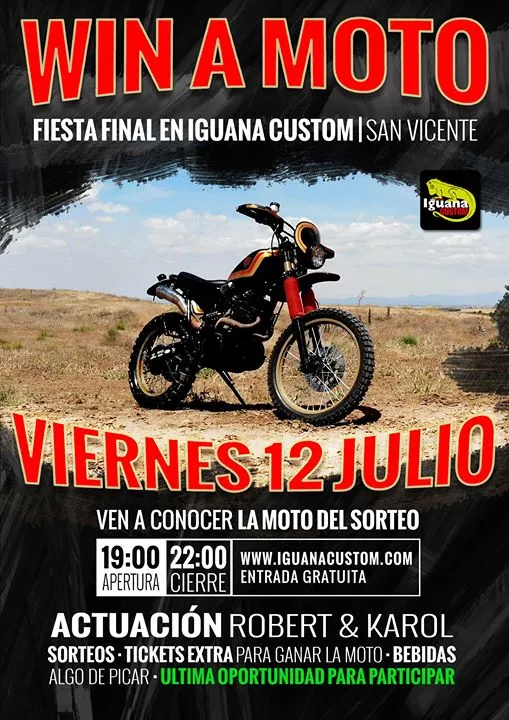 Fiesta Final WIN A MOTO Iguana Custom Alicante
