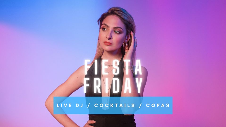 Fiesta Friday (free chupito)