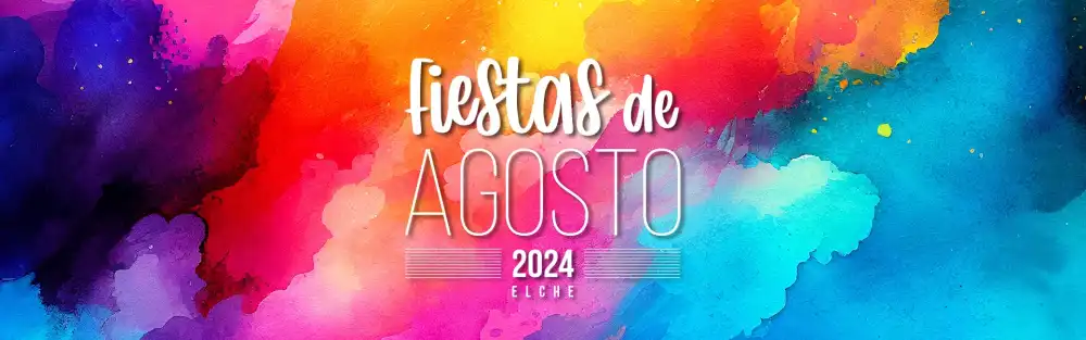 Fiestas de Agosto Elche 2024