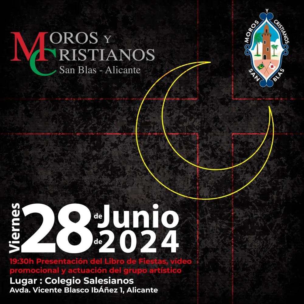 Fiestas de Moros y Cristianos - San Blas - Alicante 2024