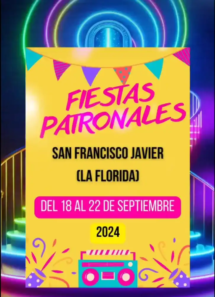 Fiestas Patronales San Francisco Javier La Florida 2024