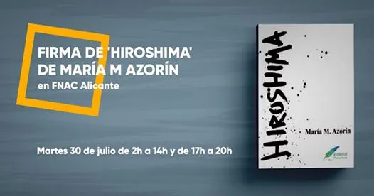 Firma de 'Hiroshima' de María M Azorín