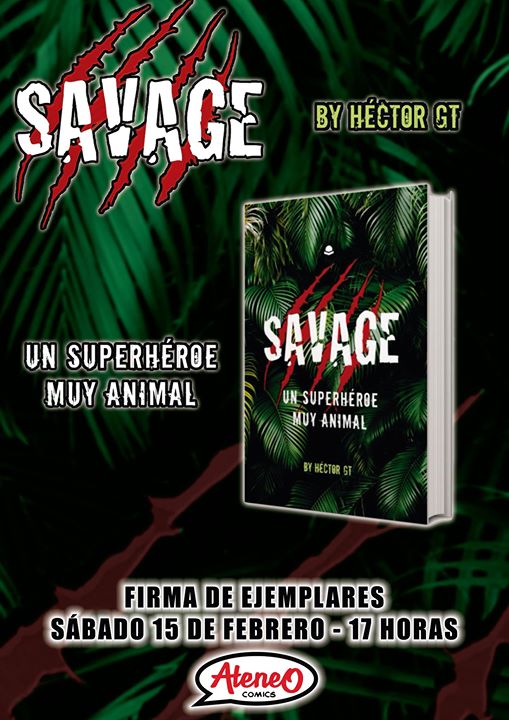 Firma de ejemplares del libro Savage, de Héctor GT