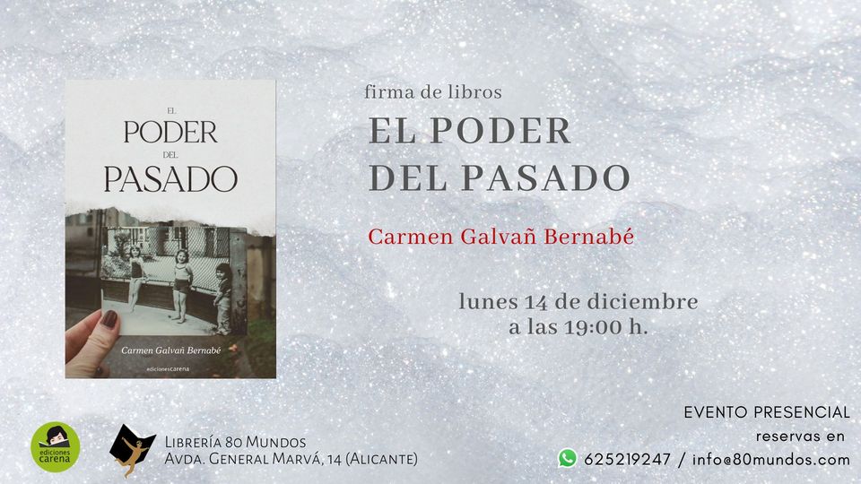 Firma de libros el poder del pasado de Carmen Galvañ Bernabé