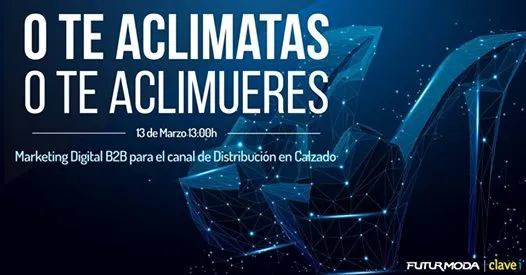 Futurmoda - O te Aclimatas o te Aclimueres
