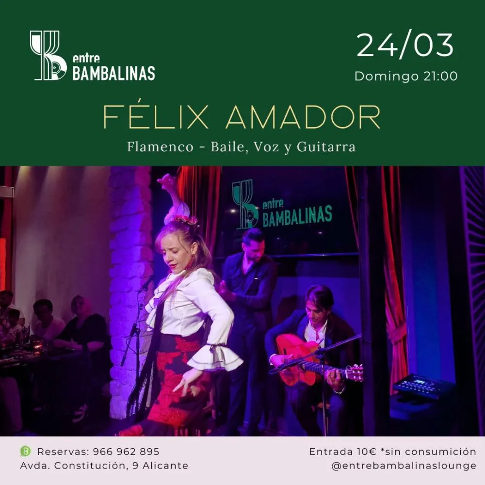 Félix Amador / Flamenco, baile, voz y guitarra