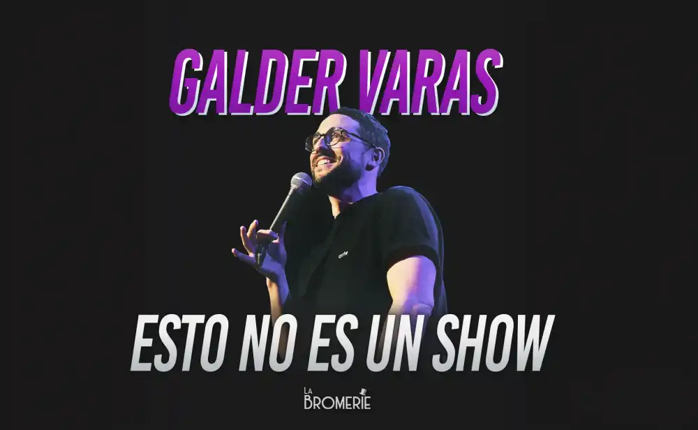 Galder Varas: Esto no es un show