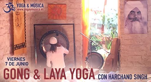 Gong y Laya Yoga