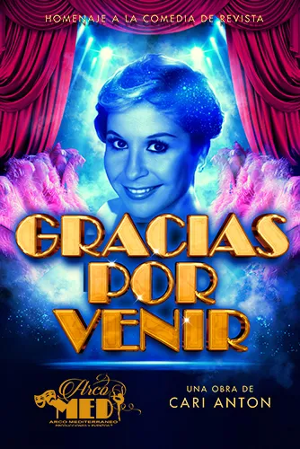 Gracias por Venir, Homenaje a la Comedia de Revista