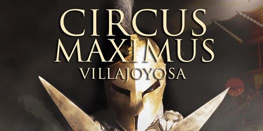 Gran circus maximus Villajoyosa 2020