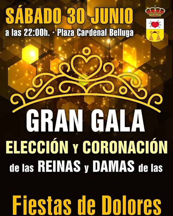 Gran gala de coronación y proclamación de las reinas y damas de Dolores 2018
