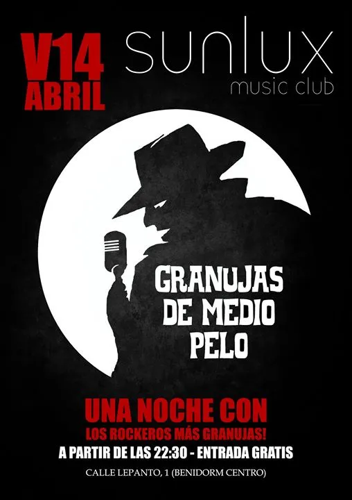 Granujas de Medio Pelo en Sunlux Benidorm
