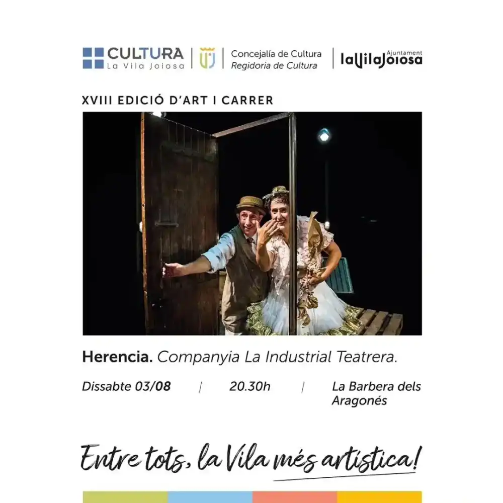 Herencia - Compañía La Industiral Teatrera ► Art i Carrer 2024