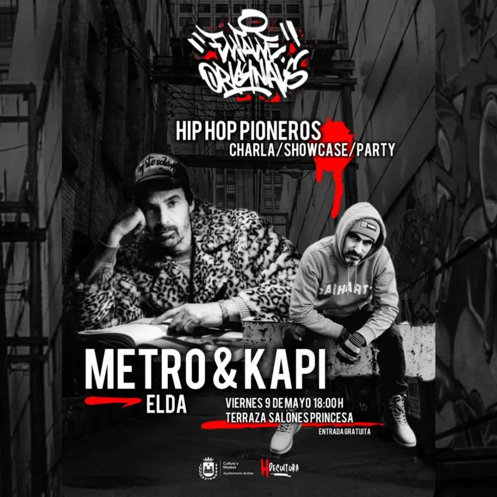 Hip Hop Pioneros. Charla/Showcase/Party: Metro y Capi