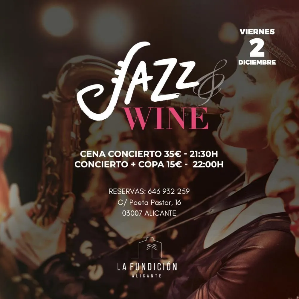 Jazz & Wine - Concierto Jazz