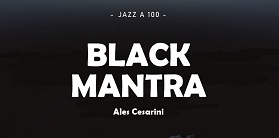 Jazz a 100. Concierto de Ales Cesarini: "Black Mantra"
