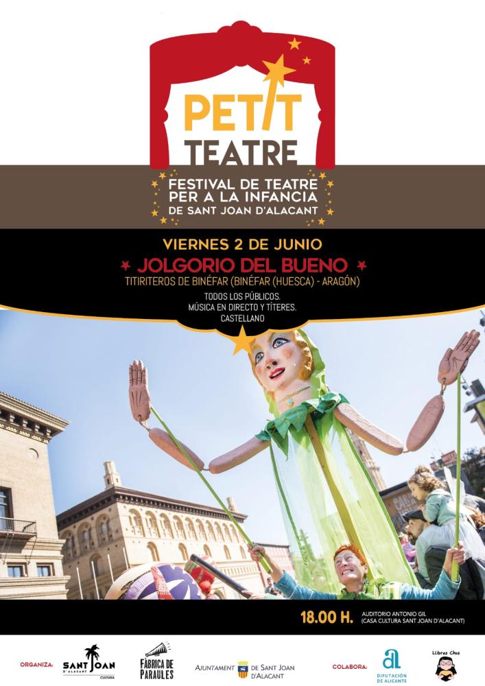 Jolgorio del bueno por Titiriteros de Binéfar, de Huesca - Petit Teatre