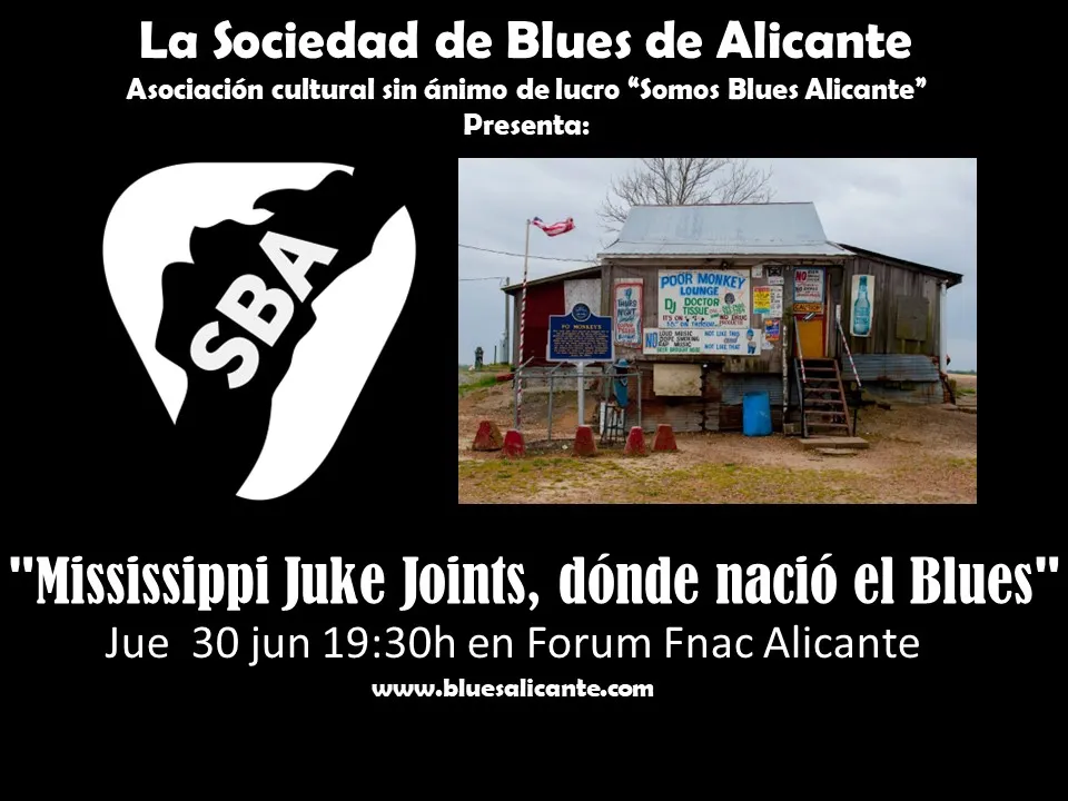 Jornada Fnac: Mississippi Juke Joints, dónde nació el Blues